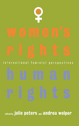 ﻿حقوق زنان، حقوق بشر: دیدگاه های فمینیستی بین المللی
