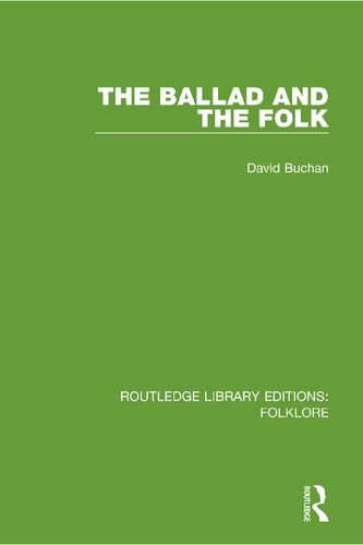 ﻿The Ballad and the Folk (RLE Folklore) (نسخه های کتابخانه راتلج: فولکلور)