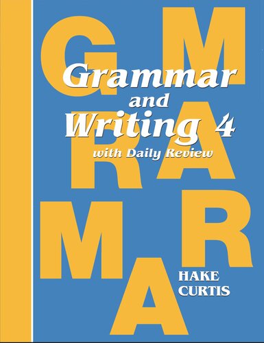 ﻿Grammar and Writing 4 with Daily Review