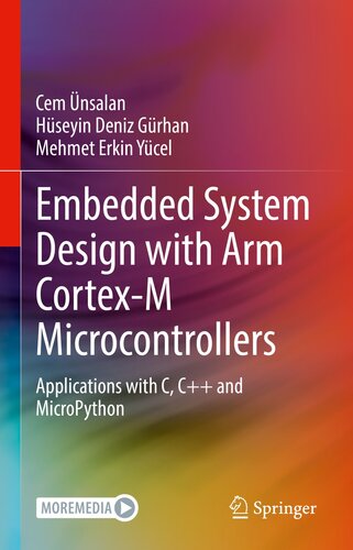 ﻿طراحی سیستم جاسازی شده با میکروکنترلرهای ARM Cortex-M: برنامه های کاربردی با C، C++ و MicroPython