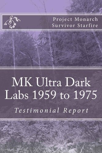 ﻿MK Ultra Dark Labs: 1959-1975 گزارش گواهی