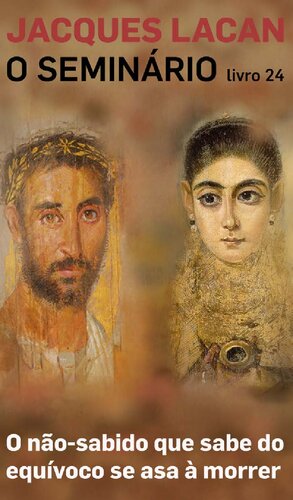 ﻿حوزه علمیه، کتاب 24، L'insu que sait de l'Une-bévue s'aile à mourre