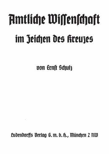 ﻿شولز، ارنست - علم رسمی در علامت صلیب (1935، 53 ص، متن اسکن، Fraktur)