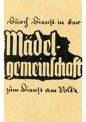 ﻿نامه آموزشی از BDM Obergau 1 - Maedelgemeinschaft (1936، 58 صفحه، اسکن، شکستگی)