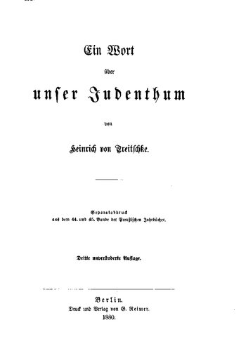 ﻿Treitschke, Heinrich von - سخنی در مورد یهودیت ما (1880, 29 p., Scan, Fraktur)