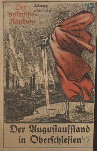 ﻿مؤسسه انتشاراتی برای سیاست و اقتصاد - کاغذ سفید - قیام اوت در سیلسیا علیا (حدود 1920، 27 صفحه دو، اسکن)