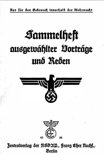 ﻿انتشارات مرکزی NSDAP - مجموعه ای از سخنرانی ها و سخنرانی های منتخب (1939، 250 صفحه، اسکن، شکستگی)