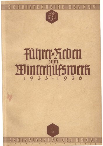 ﻿انتشارات مرکزی NSDAP - سخنرانی های رهبر در سازمان امداد زمستانی 1933-1936 (1937، 35 ص، اسکن، شکستگی)