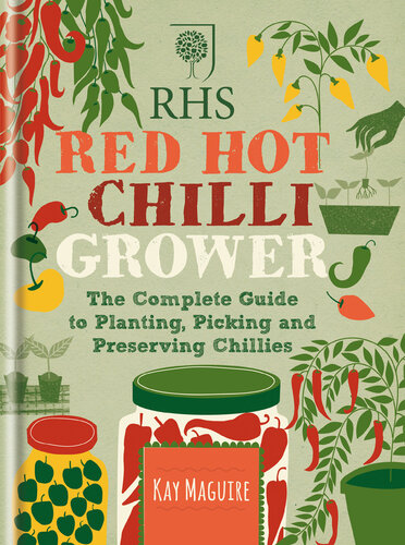 ﻿RHS Red Hot Chilli Grower: راهنمای کامل کاشت، چیدن و نگهداری فلفل قرمز