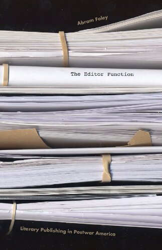 ﻿وظیفه ویرایشگر: انتشارات ادبی در آمریکای پس از جنگ