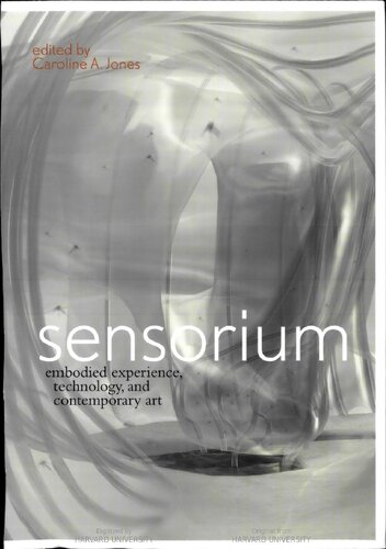 ﻿Sensorium: تجسم تجربه، فناوری و هنر معاصر