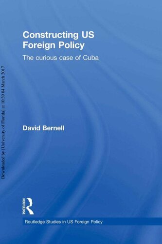﻿ساختن سیاست خارجی ایالات متحده: مورد عجیب کوبا