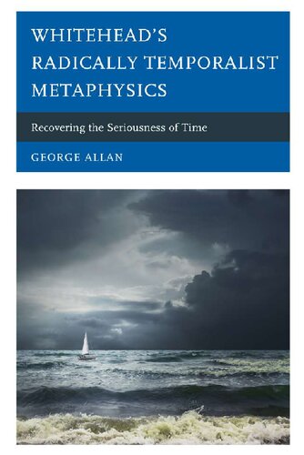 ﻿متافیزیک رادیکال زمانی وایتهد: بازیابی جدیت زمان