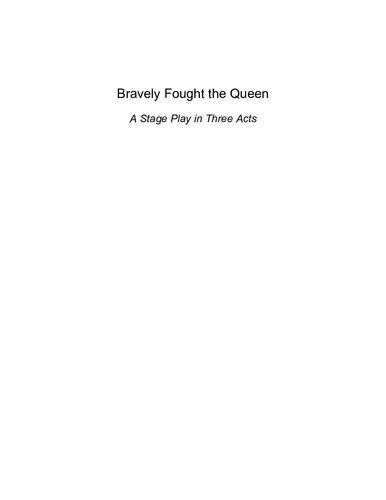 ﻿شجاعانه با ملکه جنگید