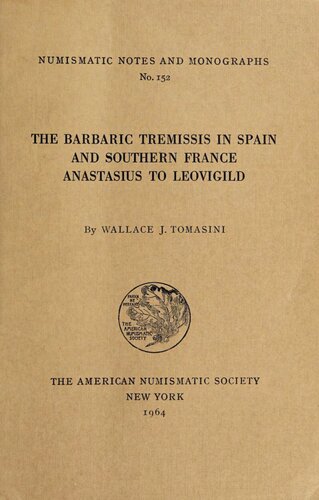 ﻿The Barbaric Tremissis در اسپانیا و جنوب فرانسه: Anastasius به Leovigild