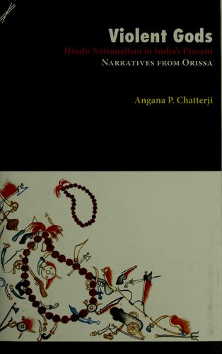 ﻿خدایان خشن: ناسیونالیسم هندو در حال حاضر هند. روایاتی از اوریسا