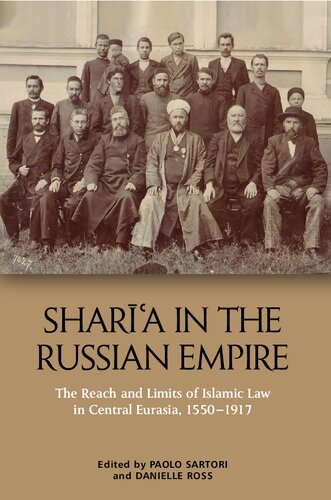 ﻿شریعت در امپراتوری روسیه: دسترسی و حدود قانون اسلامی در اوراسیا مرکزی، 1550-1917