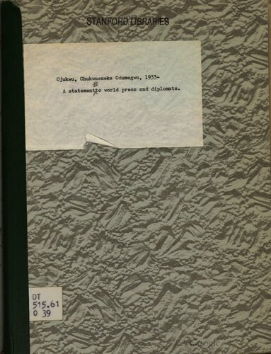 ﻿بیانیه جناب سرهنگ. C. O. Ojukwu به مطبوعات جهانی و دیپلمات ها. دوشنبه 13 مارس 1967