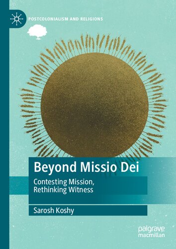 ﻿فراتر از Missio Dei: Contesting Mission, Rethinking Witness
