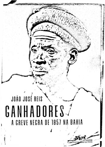 ﻿برندگان: اعتصاب سیاهپوستان 1857 در باهیا