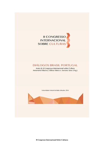 ﻿گفتگوهای پرتغال برزیل: مجموعه مقالات دومین کنگره بین المللی فرهنگ ها
