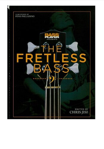 ﻿پخش کننده باس The Fretless Bass را ارائه می دهد