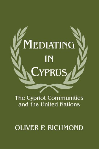 ﻿میانجیگری در قبرس: جوامع قبرس و سازمان ملل متحد (حافظ صلح)