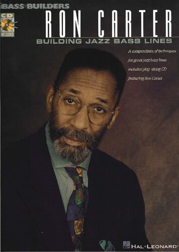 ﻿Ron Carter: Building Jazz Bass Lines: مجموعه ای از تکنیک ها برای خطوط باس جاز عالی از جمله سی دی پخش همراه با ران کارتر (سازندگان باس)