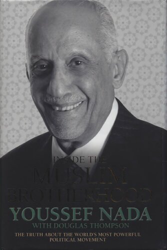 ﻿درون اخوان المسلمین: حقیقت در مورد قدرتمندترین جنبش سیاسی جهان