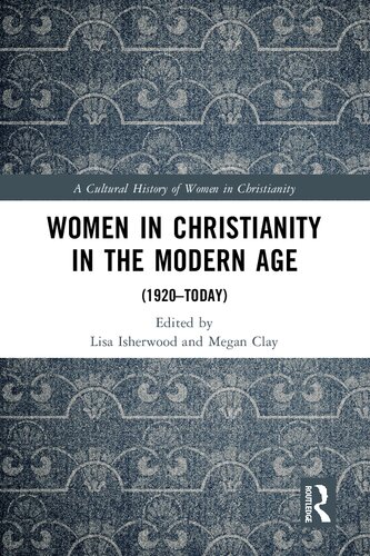 ﻿زنان در مسیحیت در عصر مدرن: (1920-امروز)
