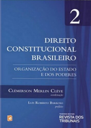 ﻿قانون اساسی برزیل سازمان دولت و قوا - جلد 2