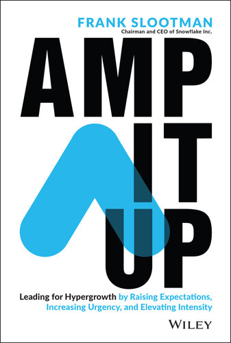﻿Amp It Up: منجر به رشد بیش از حد با افزایش انتظارات، افزایش فوریت و افزایش شدت