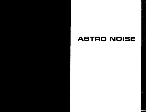 ﻿Astro Noise: راهنمای بقا برای زندگی تحت نظارت کامل
