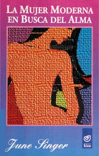 ﻿زن مدرن در جستجوی روح: راهنمای یونگی برای جهان های مرئی و نامرئی