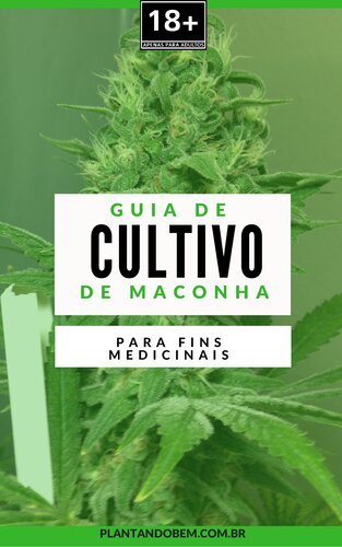 ﻿راهنمای پرورش ماری جوانا برای اهداف دارویی +18