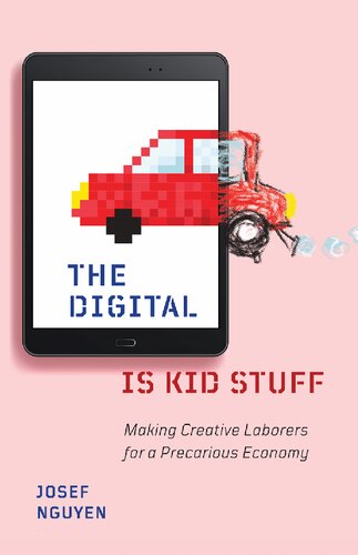 ﻿Digital Is Kid Stuff: ایجاد کارگران خلاق برای یک اقتصاد متزلزل