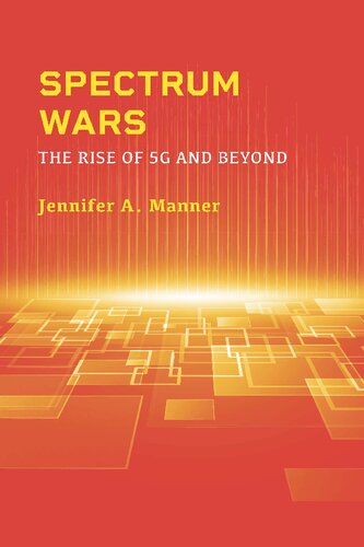 ﻿Spectrum Wars: The Rise of 5G and Beyond