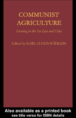 ﻿کشاورزی کمونیستی: کشاورزی در خاور دور و کوبا