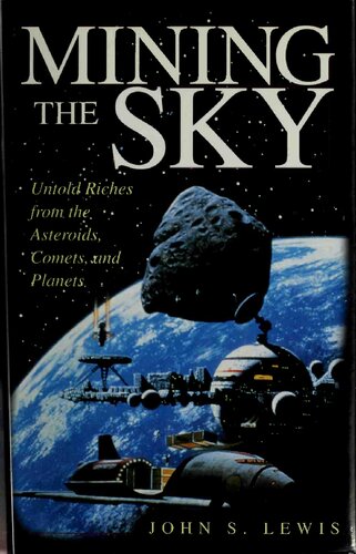 ﻿استخراج آسمان: ثروت های ناگفته از سیارک ها، دنباله دارها و سیارات (کتاب هلیکس)