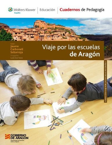 ﻿Viaje por las escuelas de Aragón (سفر در مدارس اسپانیا) (نسخه اسپانیایی)