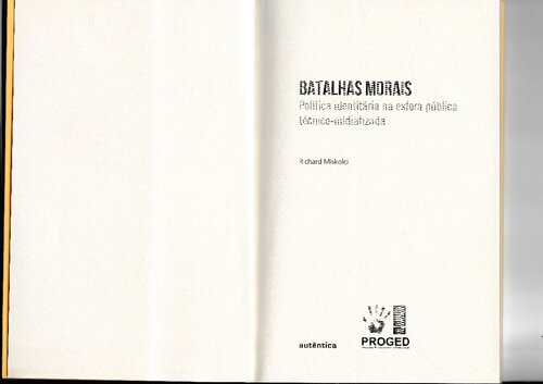 ﻿نبردهای اخلاقی: سیاست های هویتی در حوزه عمومی با واسطه فنی