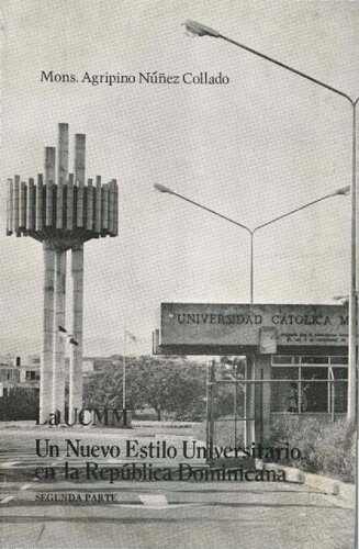 ﻿UCMM: سبک دانشگاهی جدید در جمهوری دومینیکن، قسمت دوم
