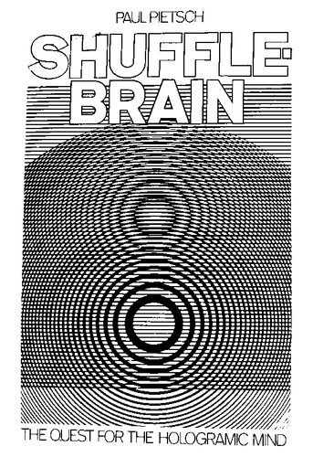 ﻿Shufflebrain: The Quest For The Hologramic Mind