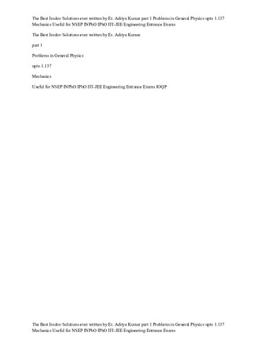 ﻿بهترین راه حل های ایرودوف که تا کنون توسط Er. Aditya Kumar قسمت 1 مشکلات در فیزیک عمومی تا 1.137 مکانیک مفید برای آزمون های ورودی مهندسی NSEP INPhO IPhO IIT-JEE