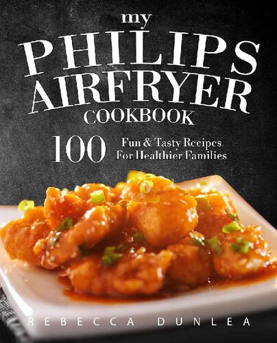 ﻿کتاب آشپزی My Philips AirFryer: 100 Fun