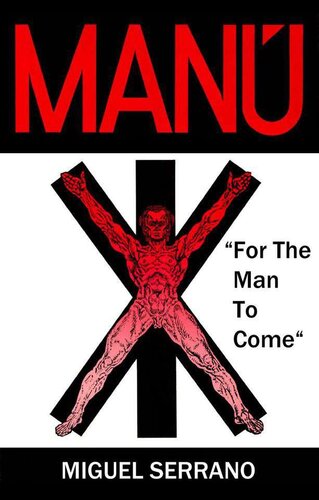 ﻿Manu For The Man to Come (میگل سرانو)