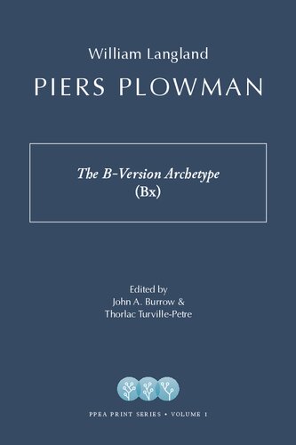 ﻿Piers Plowman: The B-Version Archetype (Bx)