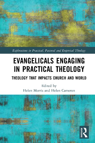 ﻿انجیلیان درگیر الهیات عملی: الهیاتی که بر کلیسا و جهان تأثیر می گذارد