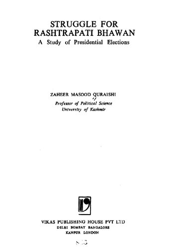 ﻿مبارزه برای Rashtrapati Bhawan; بررسی انتخابات ریاست جمهوری