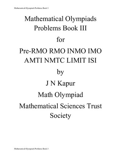 ﻿کتاب مسائل المپیادهای ریاضی 3 برای Pre-RMO RMO INMO IMO AMTI NMTC LIMIT ISI توسط J N Kapur not Kapoor Math Olympiad Sciences Mathematical Trust Society